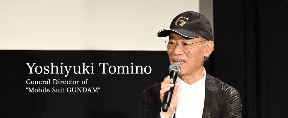 Yoshiyuki Tomino General Director of Mobile Suit GUNDAM